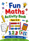 Fun Maths Activity Book - Printable WorkBook for Ages 6-8